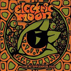 Electric Moon : Live at Epplehaus
